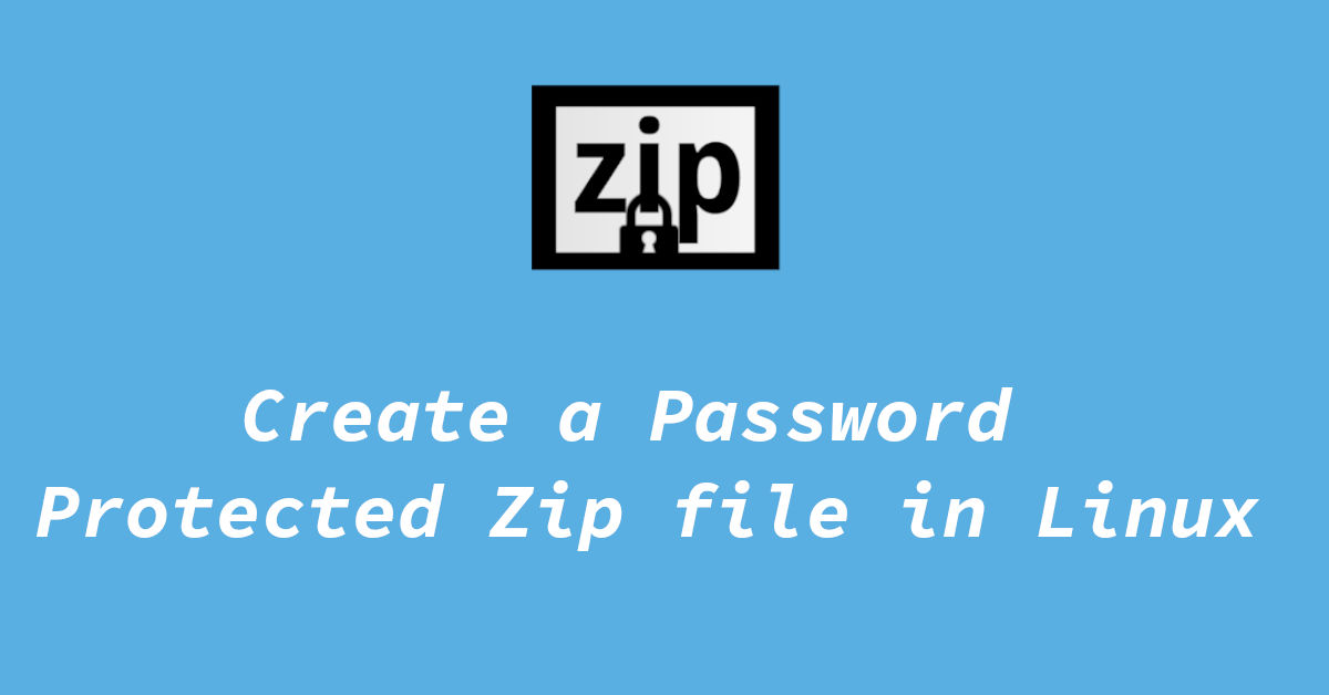 how to create a zip with password in linux