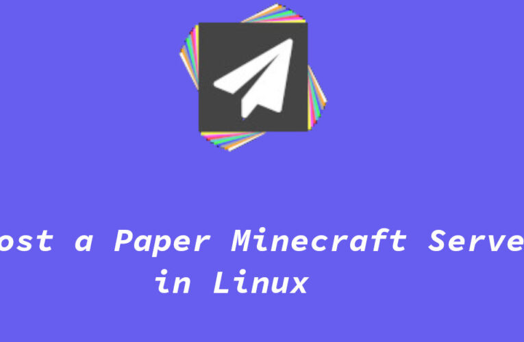 How to Host a Minecraft Server (Paper) in Linux